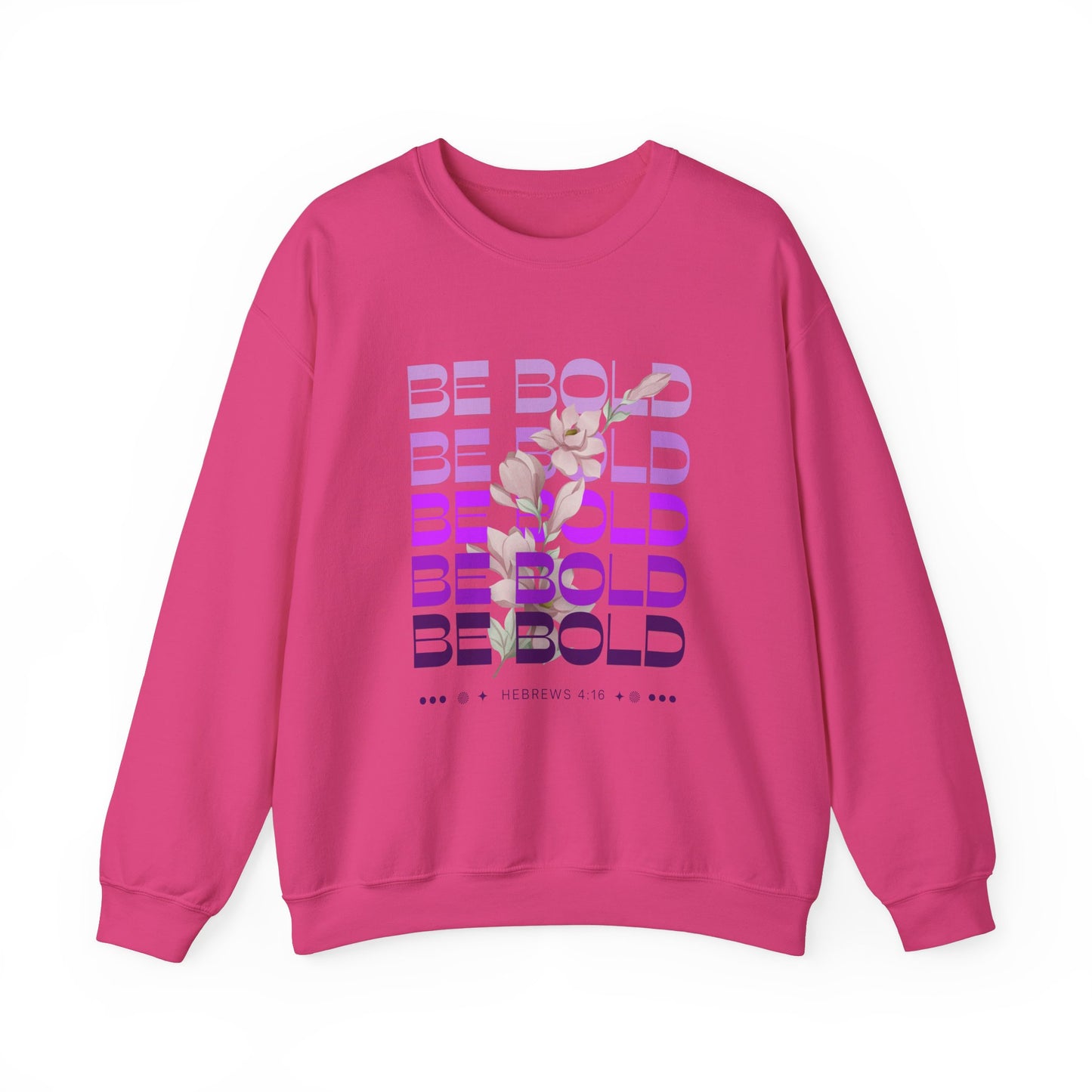 Women's II Be Bold Hebrews 4:16 Garment-Dyed Sweatshirt, Christian Apparel, Bible Verse Clothing, Inspirational Apparel, Spiritual Sweatshirt