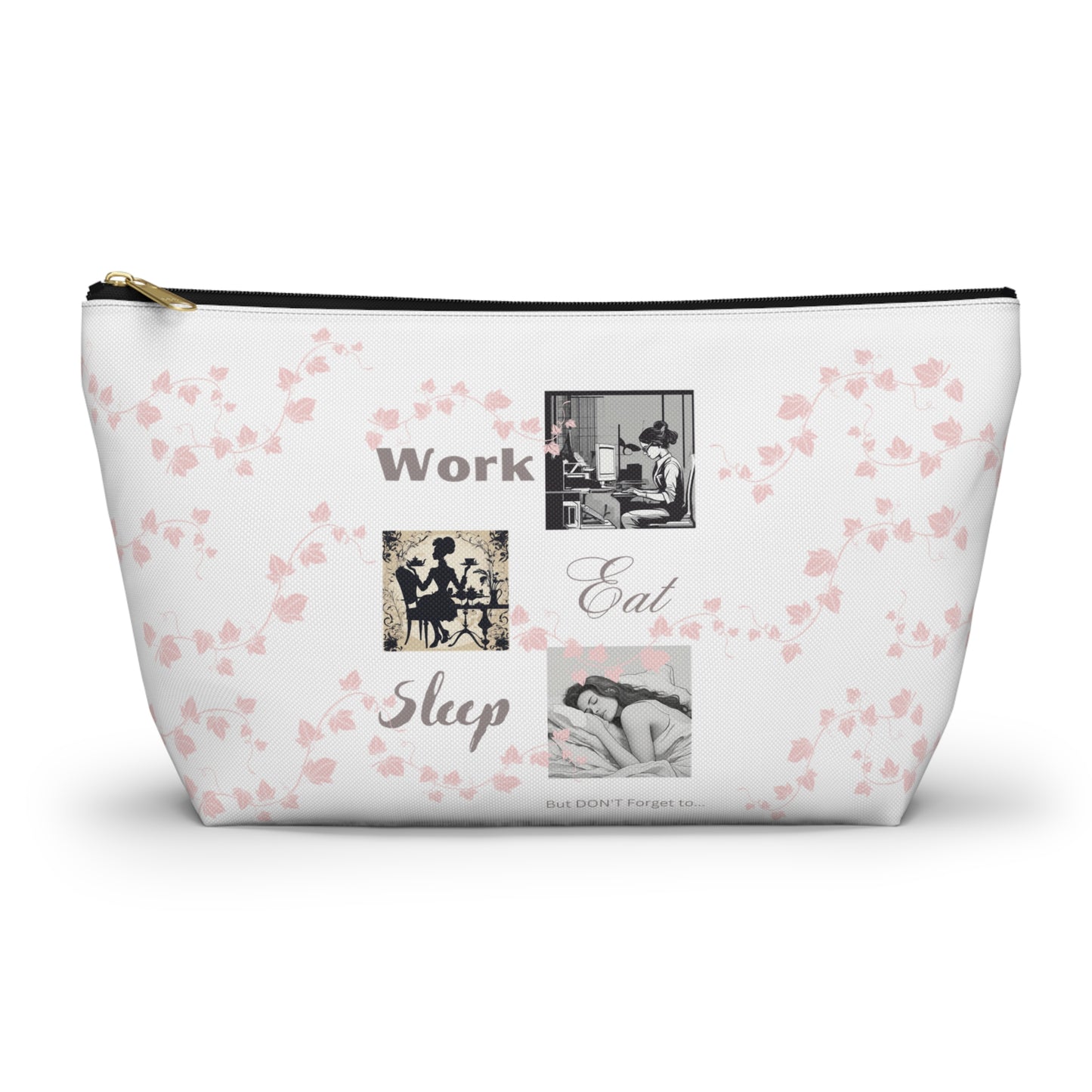 Work, Eat, Sleep, Seek Matt 6:33 Accessory Pouch w T-bottom, Faith Inspired Pouch, Inspirational Gift