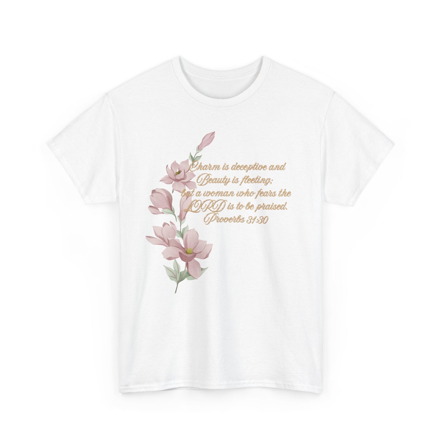 Christian Proverbs 31:30 Heavy Cotton T-Shirt, Woman of Faith Tee, Fear the Lord, Religious Quote Apparel, Basic Staple, Casual Fashion