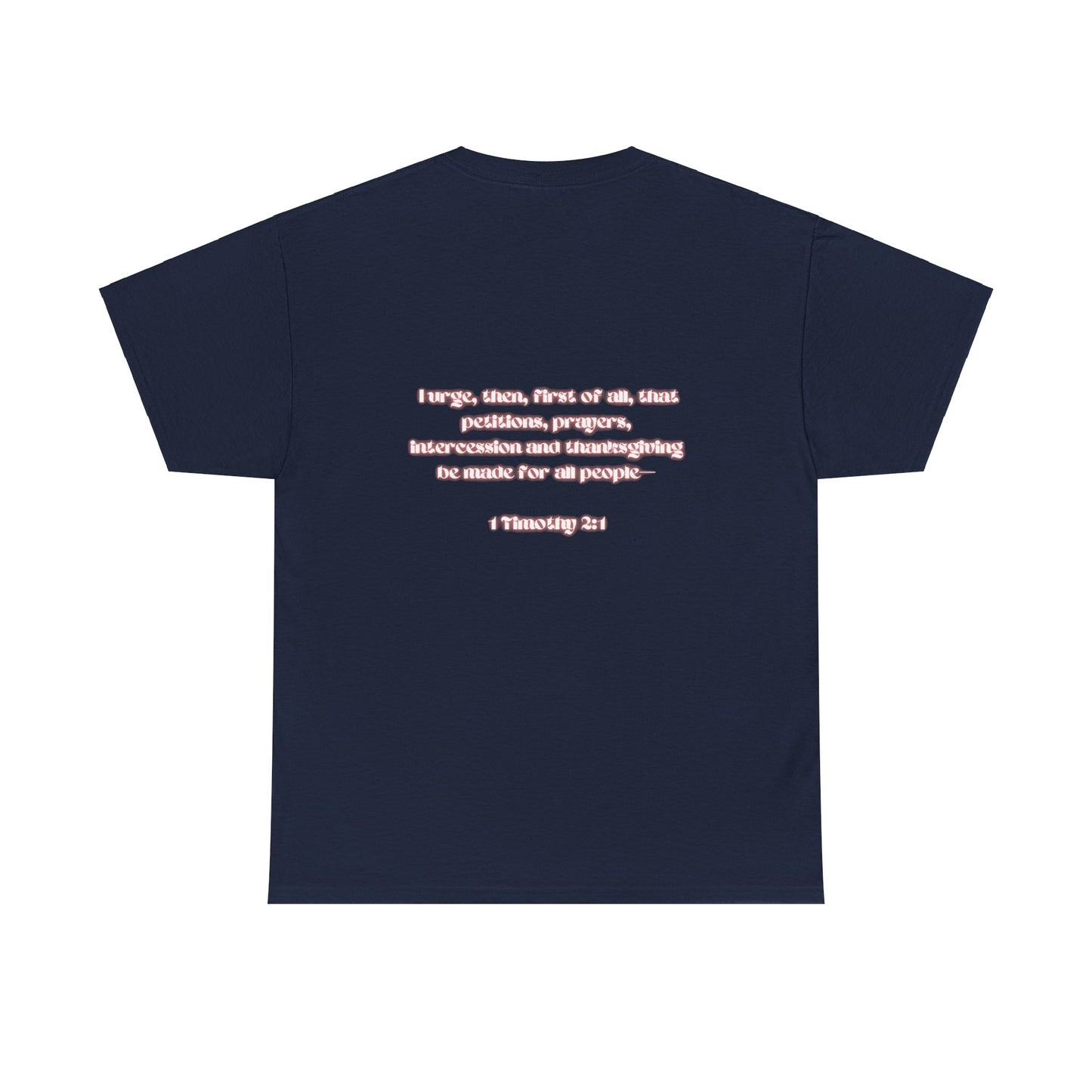 Covered 1Timothy 2:1 Womens Heavy Cotton Tee