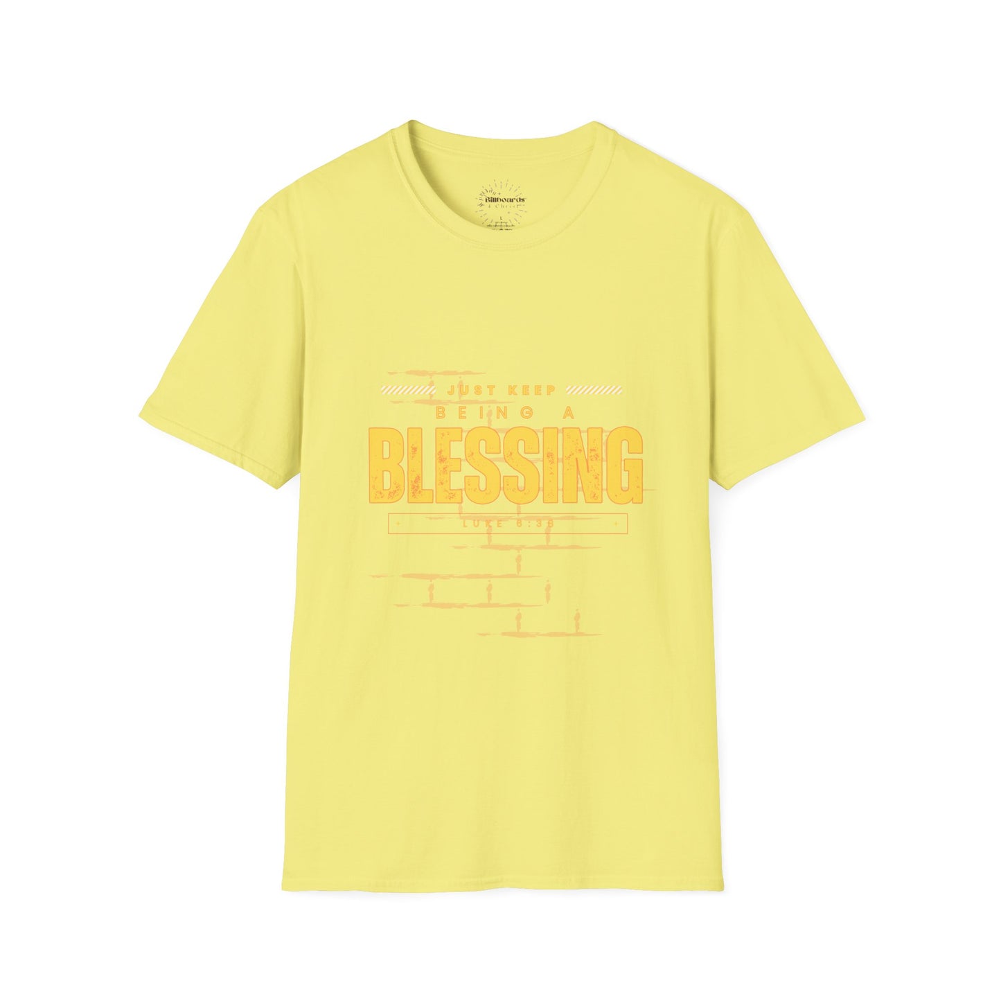 Be A Blessing Luke 6:38, Inspirational T shirts for Men's, Motivational Shirt Softstyle T-Shirt, Inspirational Shirt, Bible Verse Shirt