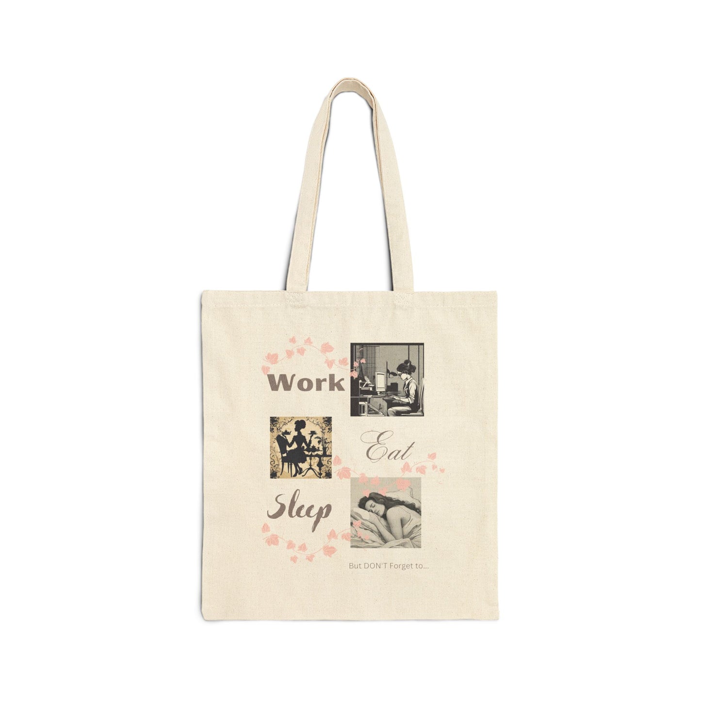 Work, Eat, Sleep, Seek Matt 6:33, Cotton Canvas Tote Bag