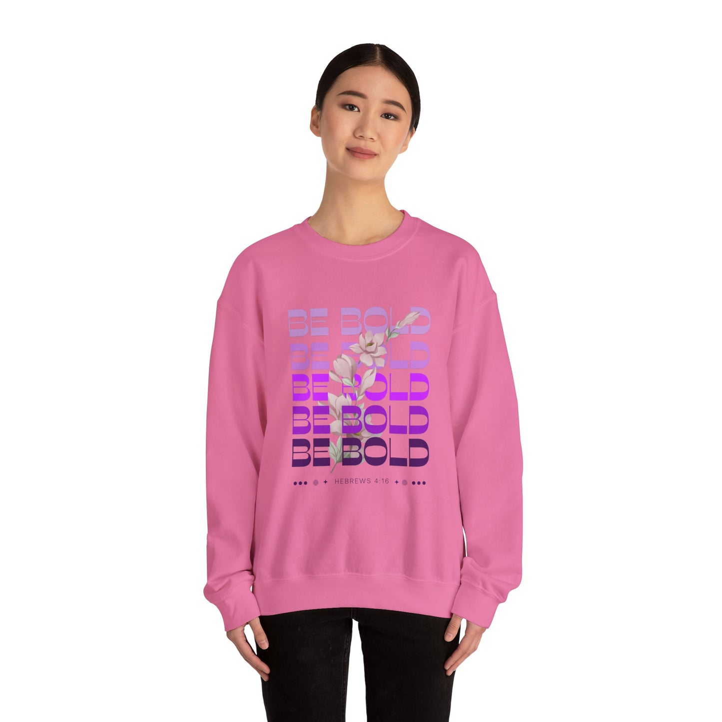 Women's II Be Bold Hebrews 4:16 Garment-Dyed Sweatshirt, Christian Apparel, Bible Verse Clothing, Inspirational Apparel, Spiritual Sweatshirt