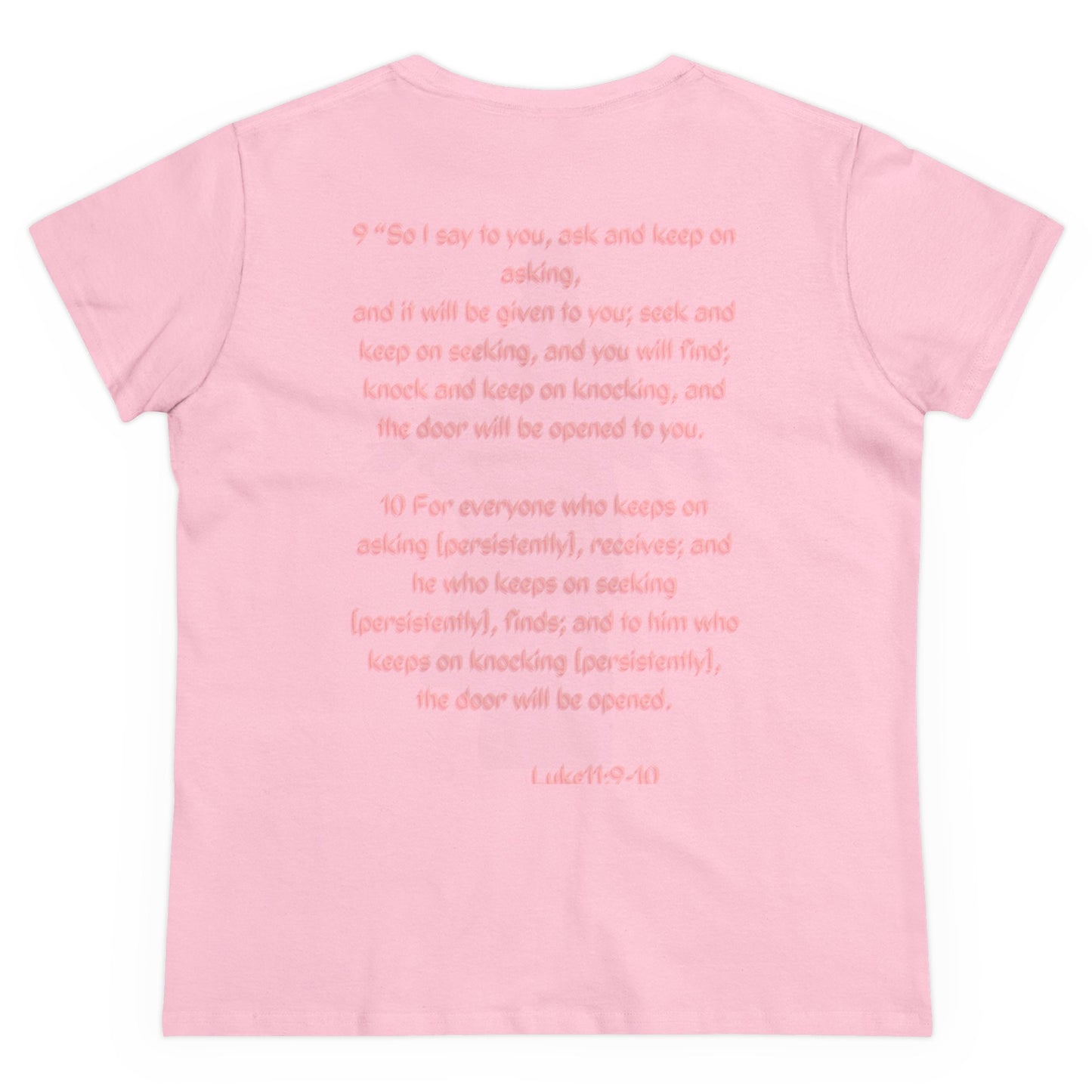 Prayer Matrix Luke 11:9-10 III Women's Midweight Cotton Tee