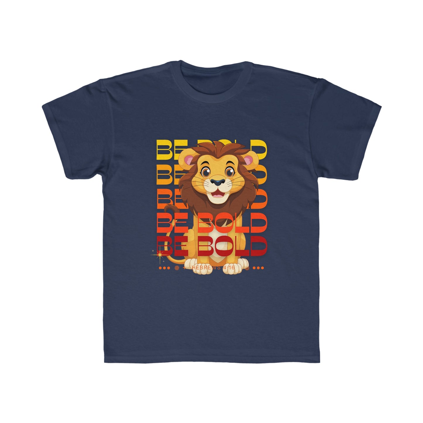 Be Bold Lion Hebrews 4:16 Kids Regular Fit Tee