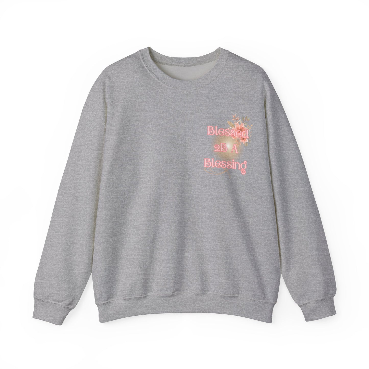 Blessed 2B A Blessing Women's Heavy Blend™ Crewneck Sweatshirt