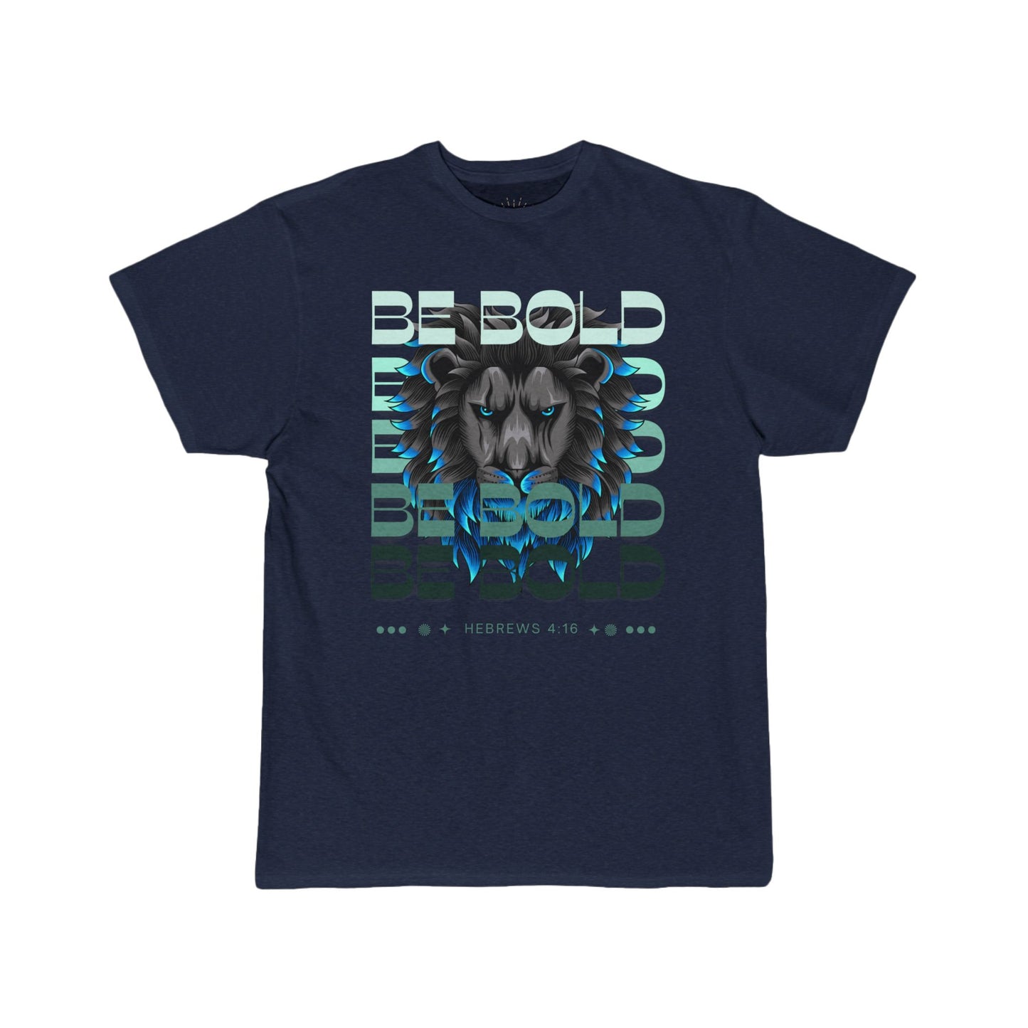 Be Bold - Men's Short Sleeve Tee