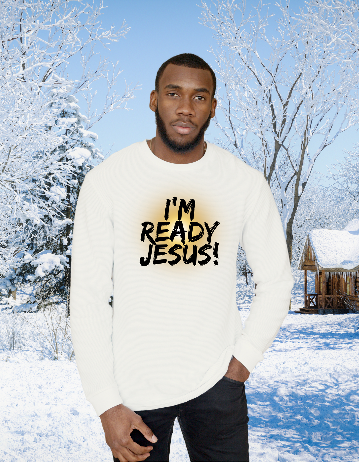 I'm Ready Jesus Christian Long Sleeve Tee, Scripture, Tribulation Force, Revelations Shirt