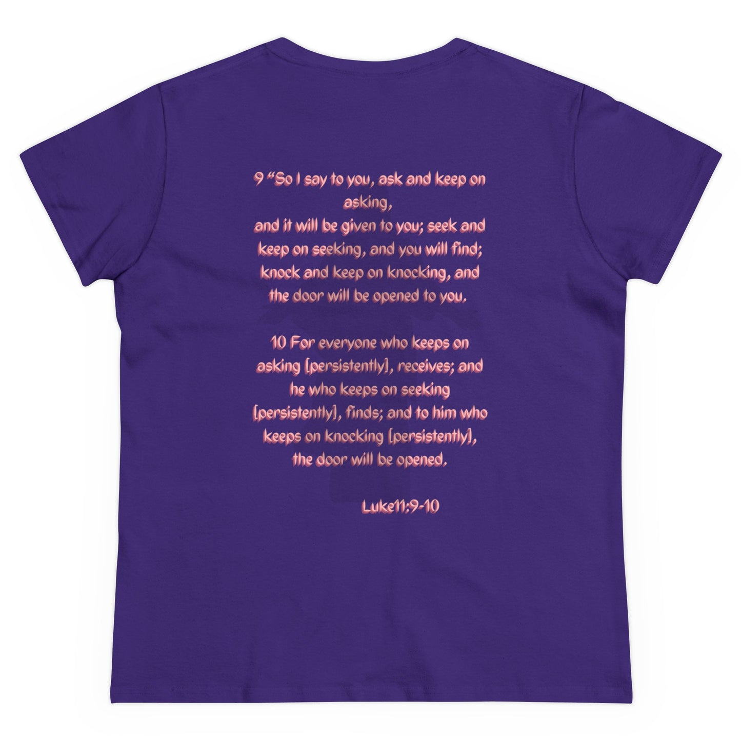 Prayer Matrix Luke 11:9-10 III Women's Midweight Cotton Tee