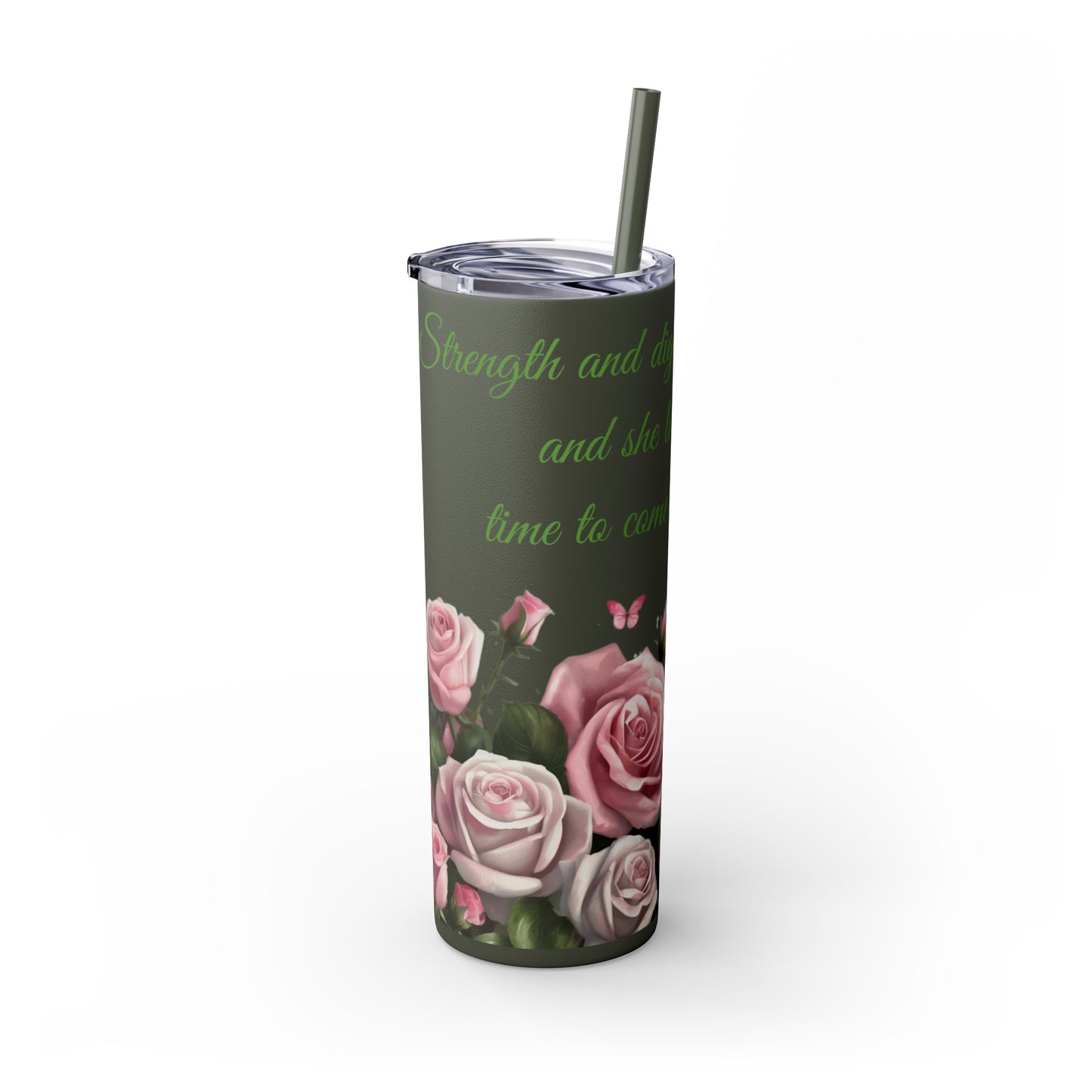 Proverbs 31:25 Skinny Tumbler, Multi-Roses Design, 20oz Tumbler with Straw"