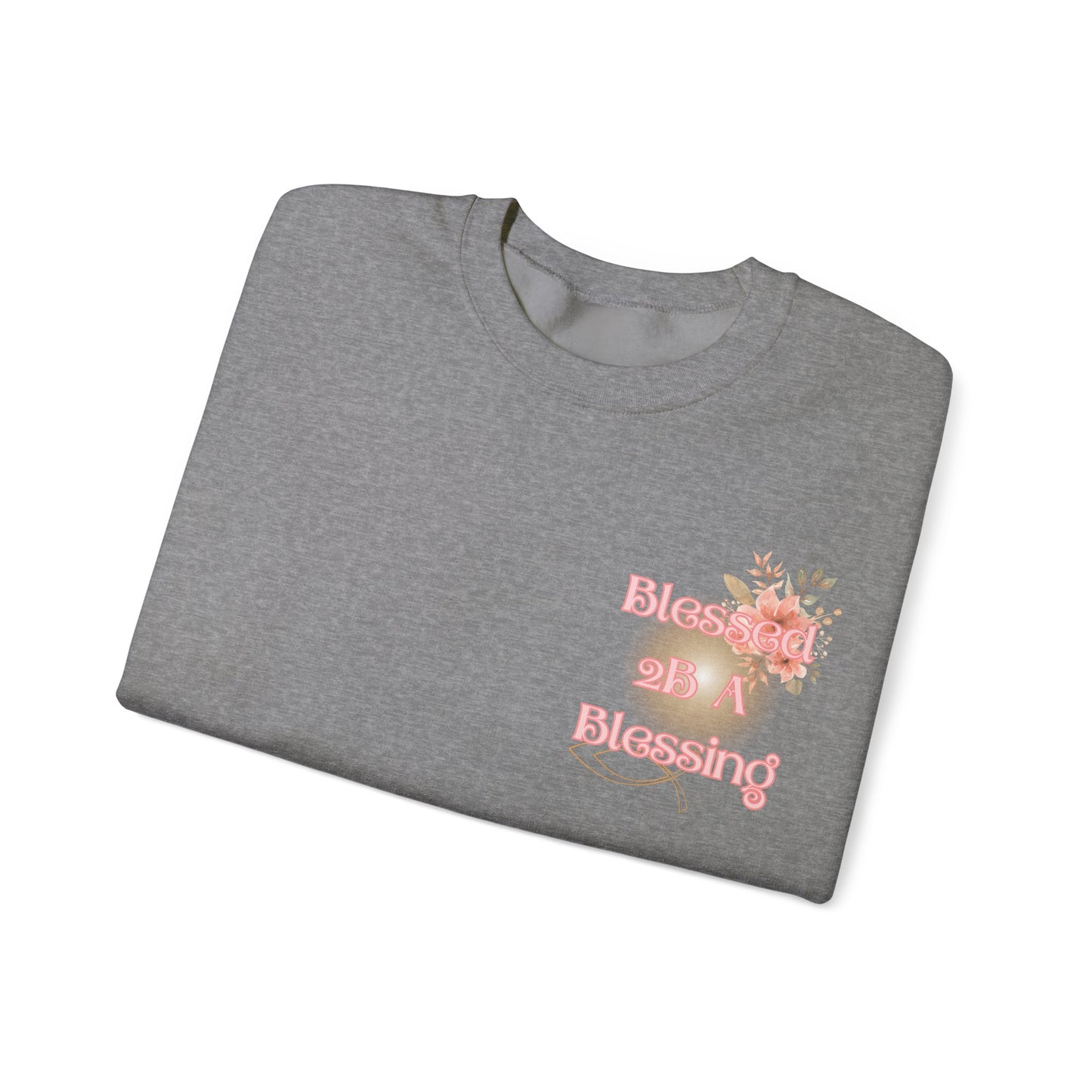 Blessed 2B A Blessing Women's Heavy Blend™ Crewneck Sweatshirt