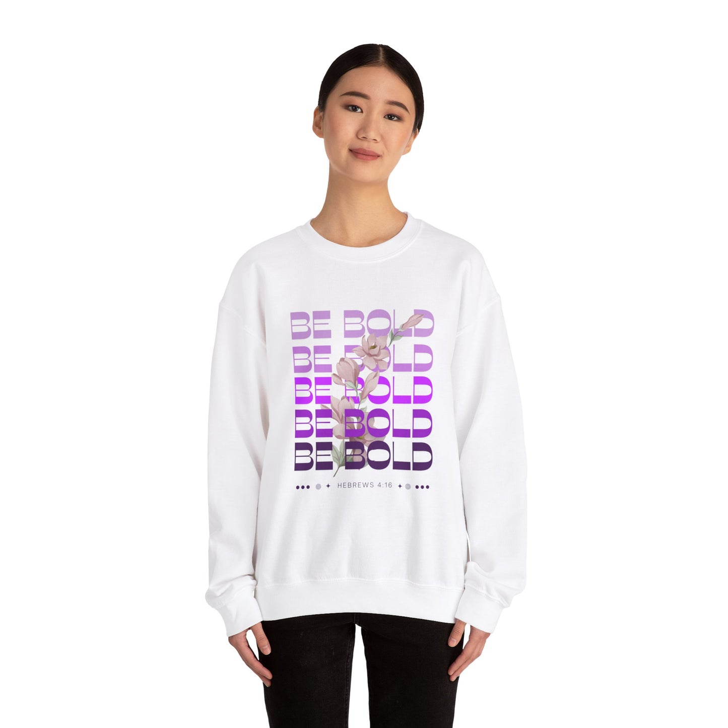 Women's II Be Bold Hebrews 4:16 Garment-Dyed Sweatshirt, Christian Apparel, Bible Verse Clothing, Inspirational Apparel, Spiritual Sweatshirt