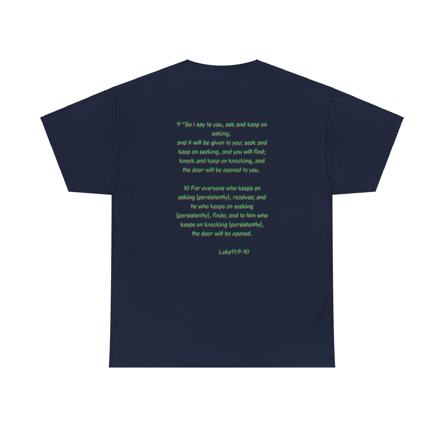 PRAYER The Matrix Inspired Luke 11:9-10 Unisex Heavy Cotton Tee