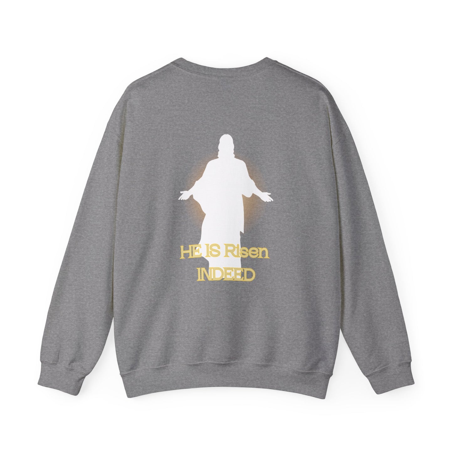 He IS Risen, Christian Sweatshirt He Is Risen Unisex