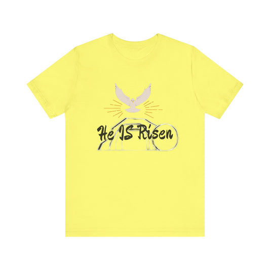 He IS Risen Christian T-Shirt