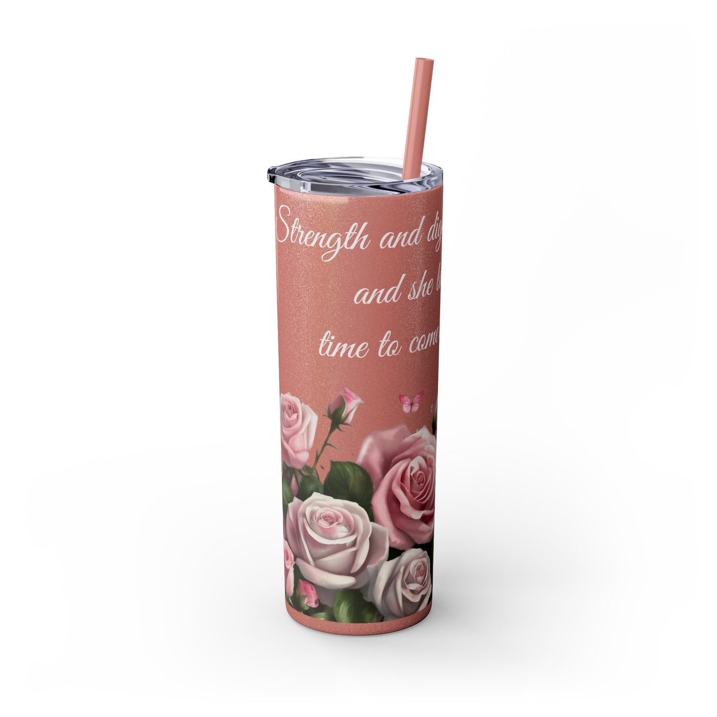 Proverbs 31:25 Skinny Tumbler, Multi-Roses Design, 20oz Tumbler with Straw"