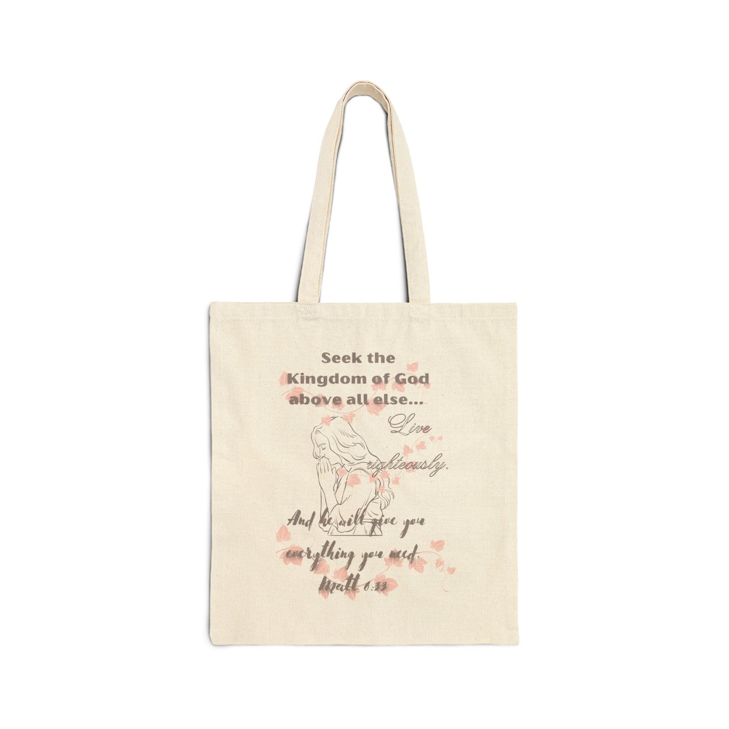 Work, Eat, Sleep, Seek Matt 6:33, Cotton Canvas Tote Bag