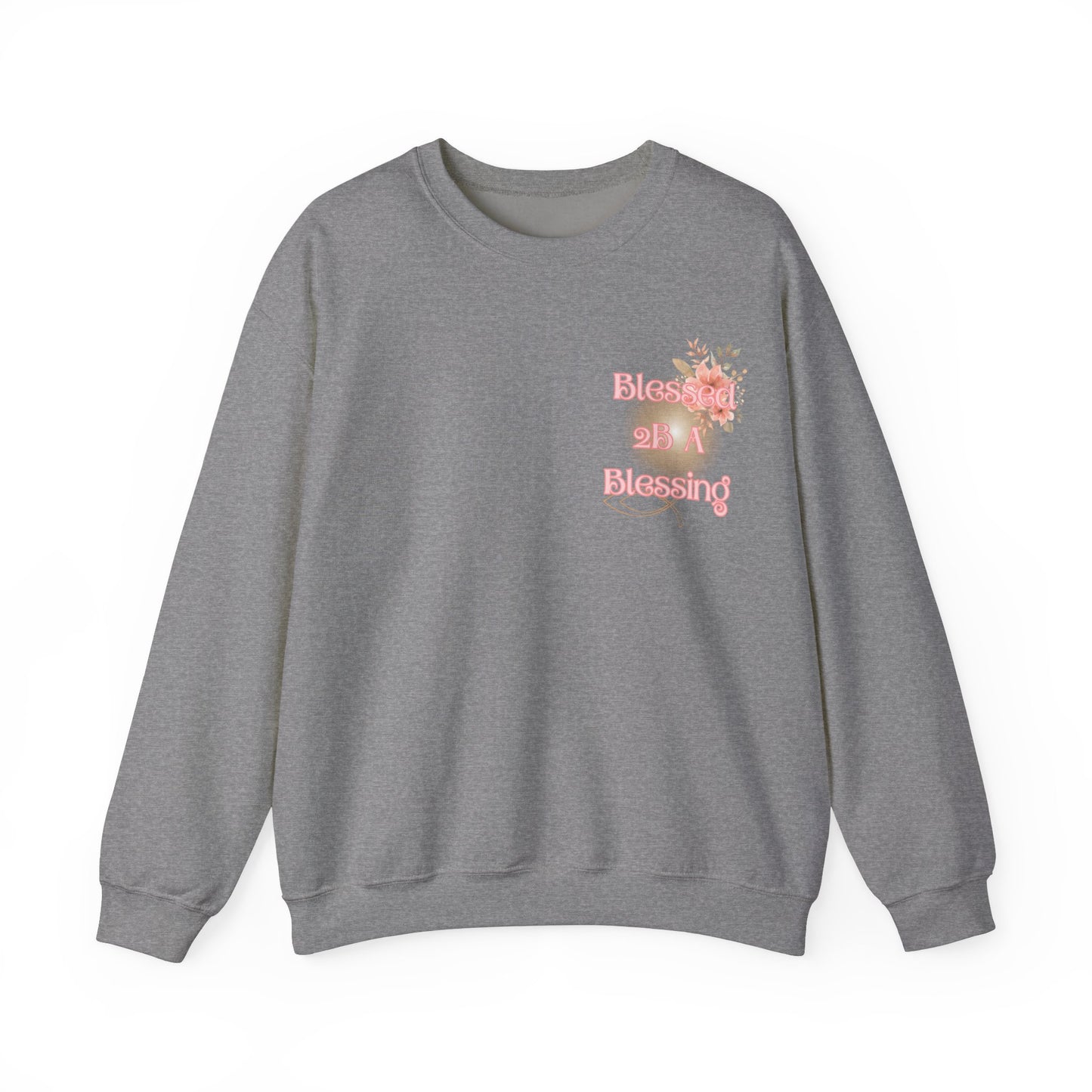 Blessed 2B A Blessing Women's Heavy Blend™ Crewneck Sweatshirt