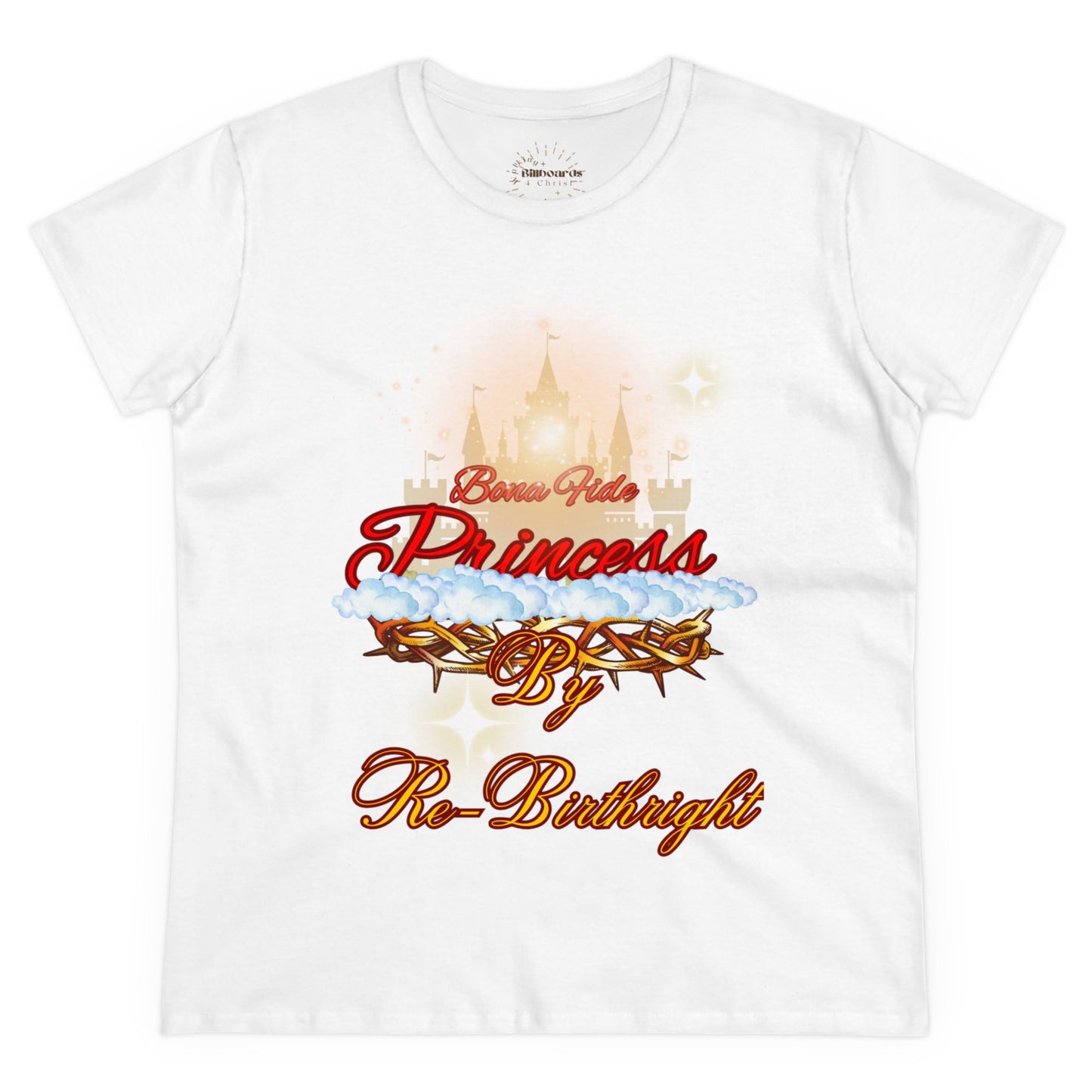 Bona Fide Princess 1 Peter 2:9 Women's Midweight Cotton Tee