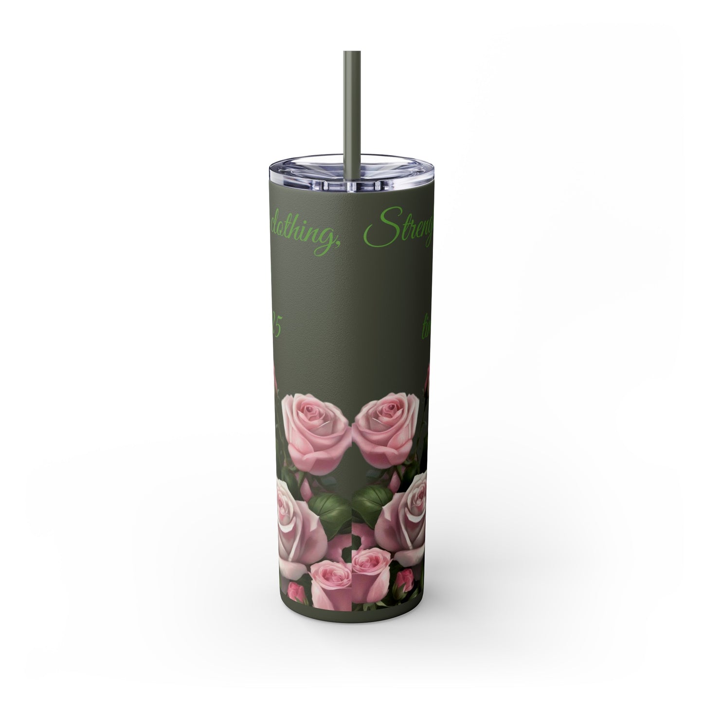 Proverbs 31:25 Skinny Tumbler, Multi-Roses Design, 20oz Tumbler with Straw"