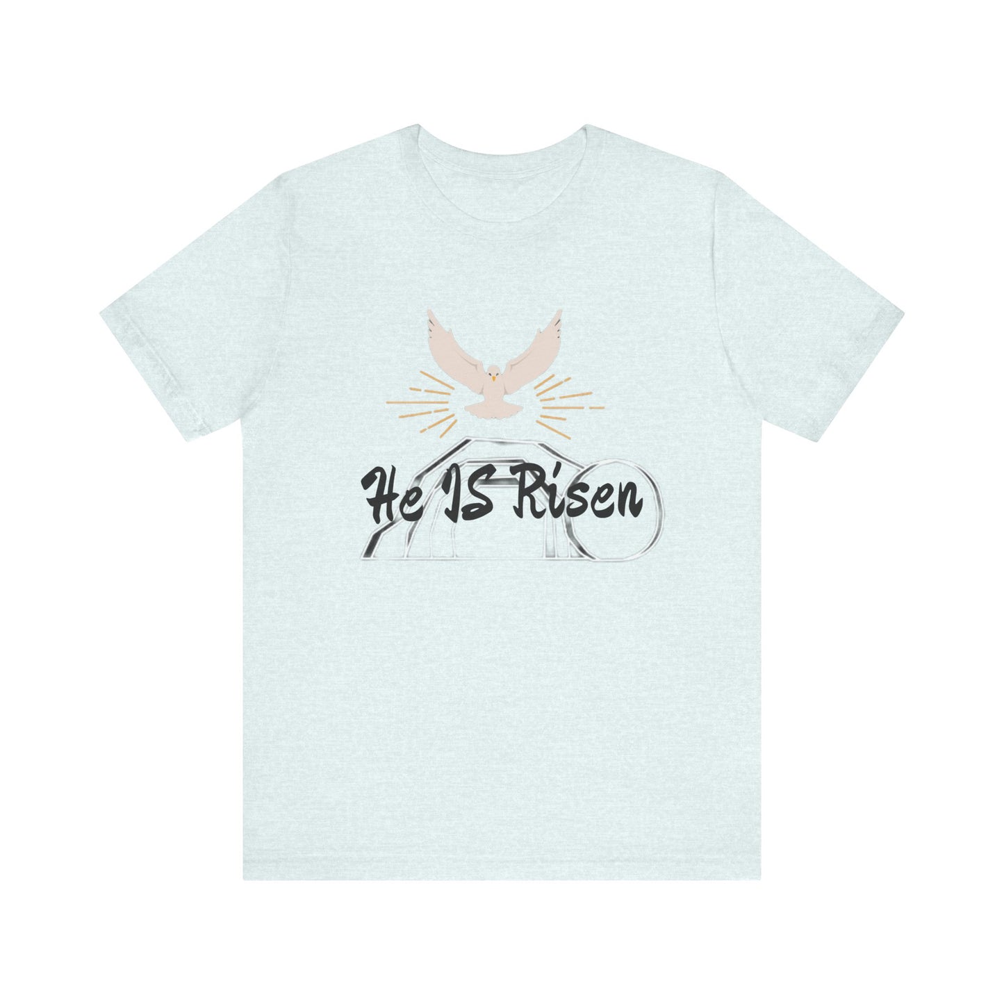 He IS Risen Christian T-Shirt