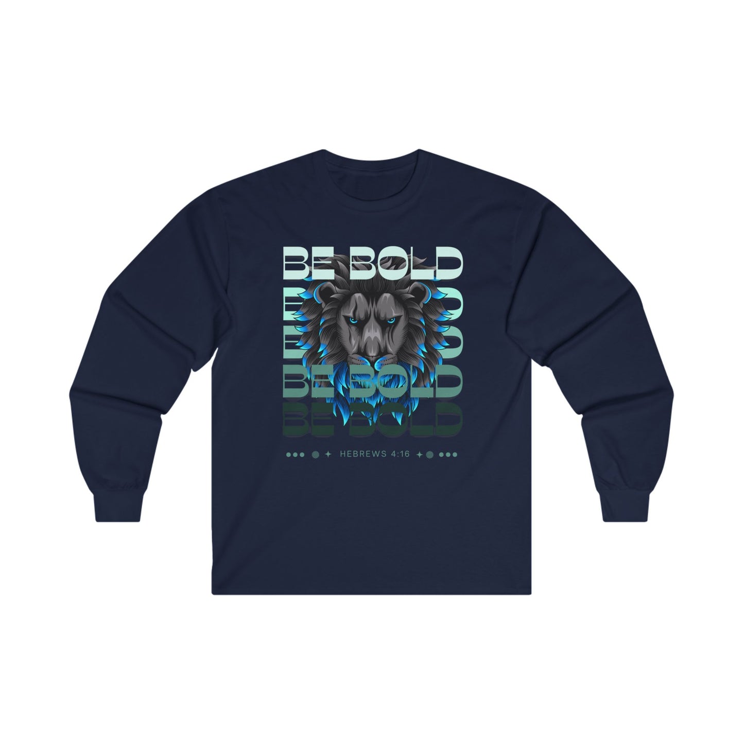 Be Bold Hebrew 4:16 Unisex Ultra Cotton Long Sleeve Tee, Christian, Scripture, Bible verse shirt, Winter Wear