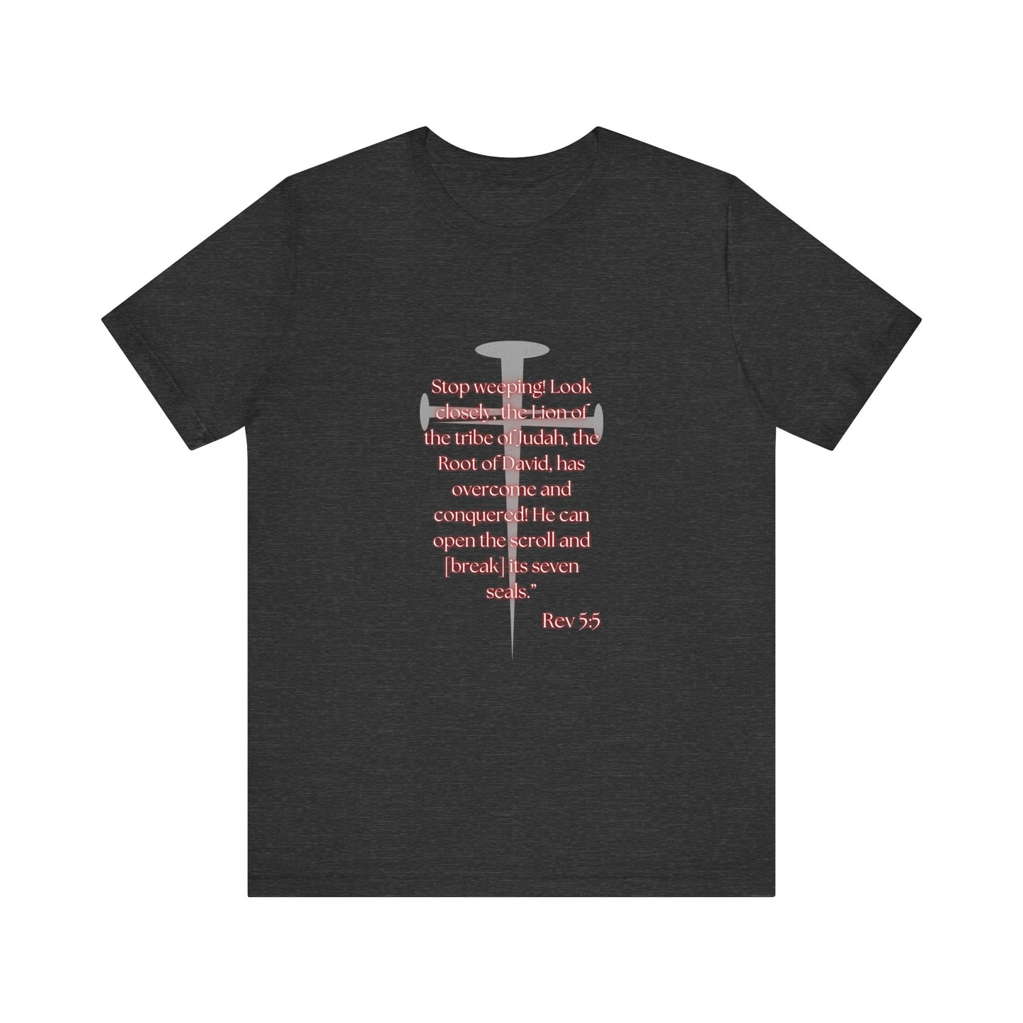 He is Worthy Rev 5:5 Biblical Verse Unisex Tee - He Is Worthy